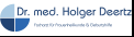 Herr Dr. med. Holger Deertz
